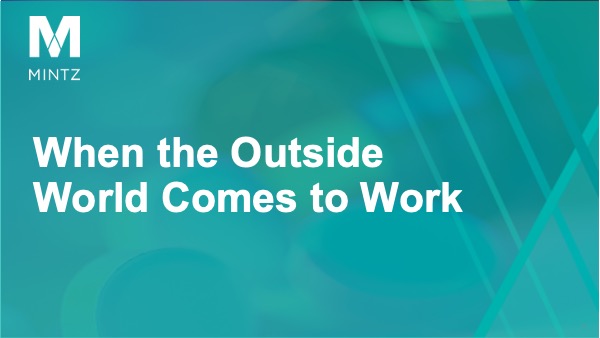 Session 2 - When the Outside World Comes to Work